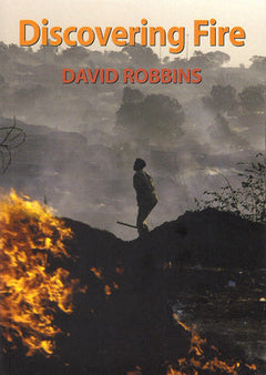 Discovering Fire David Robbins