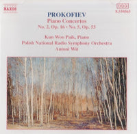 Prokofiev, Kun Woo Paik, Polish National Radio Symphony Orchestra, Antoni Wit - Piano Concertos No.2, Op.16 - No.5, Op.55