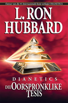 Dianetics die oorspronklike tesis - Ron Hubbard