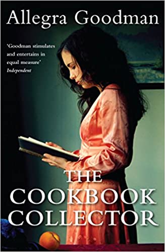 The Cookbook Collector Allegra Goodman