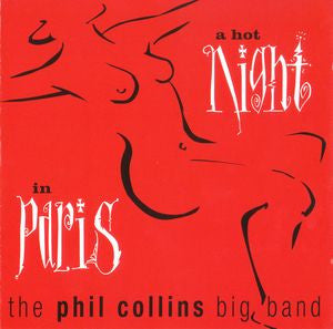 The Phil Collins Big Band - A Hot Night In Paris