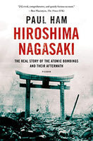 Hiroshima Nagasaki - Paul Ham