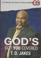 God's Got You Covered - TD Jakes (DVD)