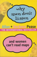 Why Men Don't Listen & Women Can't Read Maps Barbara Pease & Allan Pease