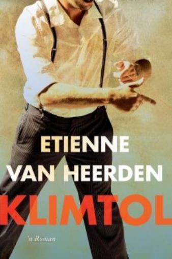 Klimtol: 'n roman - Etienne Van Heerden