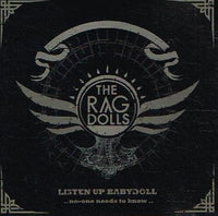 The Ragdolls - Listen up Babydoll, no-one needs to know
