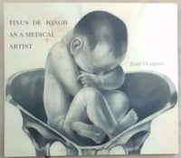 Tinus de Jongh as a medical artist Janet Hodgson