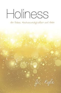 Holiness - JC Ryle