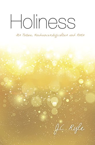 Holiness - JC Ryle
