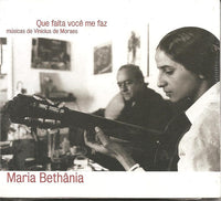 Maria Bethania - Que Falta Voce Me Faz (Musicas De Vinicius De Moraes)