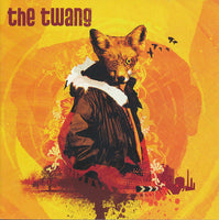 The Twang - Love It When I Feel Like This