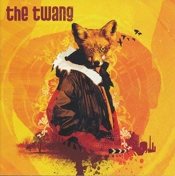 The Twang - Love It When I Feel Like This