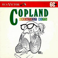 Copland / Boston Symphony, Boston Pops, The Philadelphia Orchestra - Greatest Hits