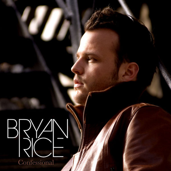 Bryan Rice - Confessional