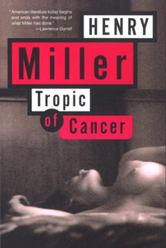 Tropic of Cancer - Henry Miller