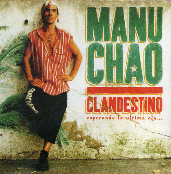 Manu Chao - Clandestino