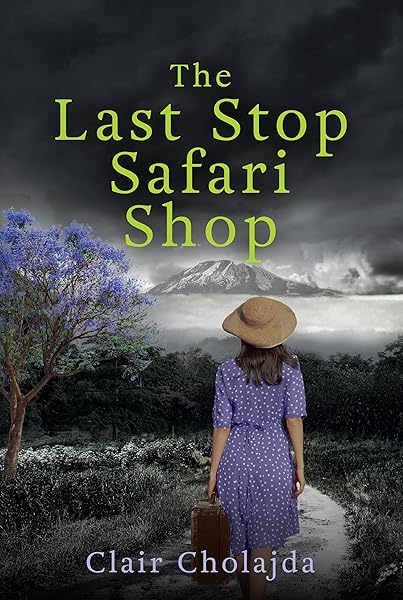 The Last Stop Safari Shop - Clair Cholajda