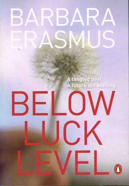 Below luck level Barbara Erasmus