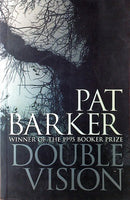 Double Vision - Pat Barker