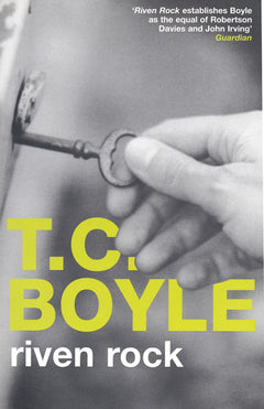 Riven Rock  T. C. Boyle