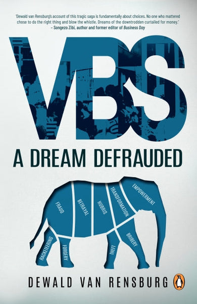 VBS A Dream Defrauded - Dewald Van Rensburg