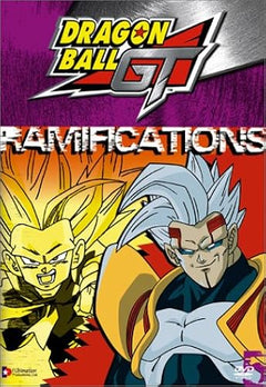Dragon Ball GT: Ramifacations (DVD)