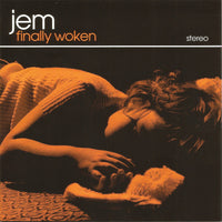 Jem - Finally Woken