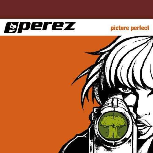 Perez - Picture Perfect
