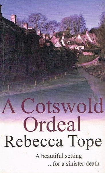 A Cotswold Ordeal - Rebecca Tope