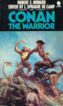 Conan the Warrior - Robert E. Howard & Lyon Sprague De Camp