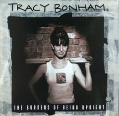 Tracy Bonham - The Burdens Of Being Upright