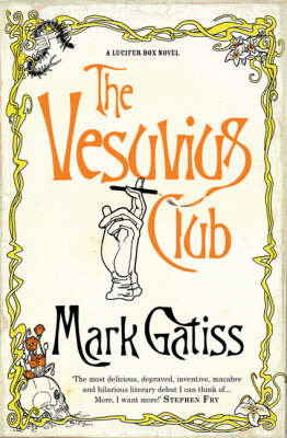 The Vesuvius Club Mark Gatiss