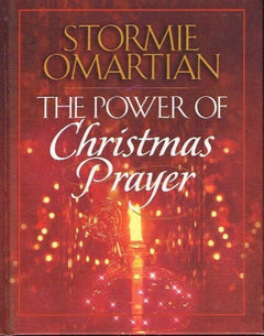 The power of Christmas prayer Stormie Omartian