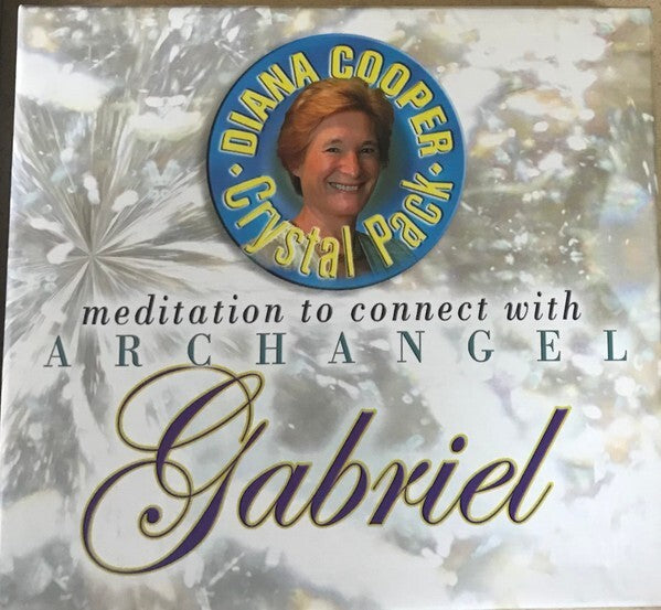 Diana Cooper - Meditation To Connect With Archangel Gabriel