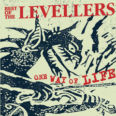 Levellers - The Best Of The Levellers - One Way Of Life