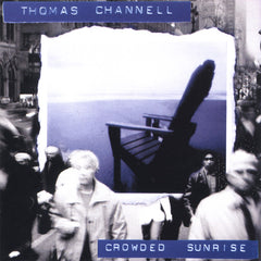 Thomas Channell - Crowded Sunrise