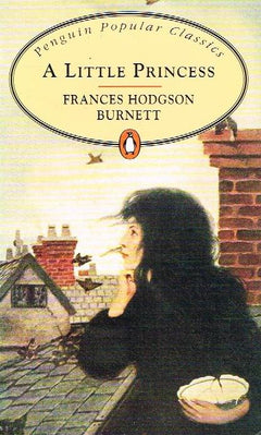 A Little Princess - Frances Hodgson Burnett