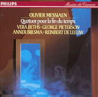 Olivier Messiaen, Vera Beths, George Pieterson, Anner Bijlsma, Reinbert De Leeuw - Quatuor Pour La Fin Du Temps