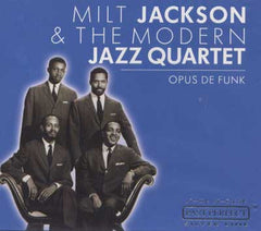 Milt Jackson, The Modern Jazz Quartet - Opus De Funk