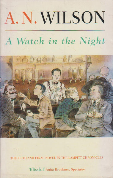 A Watch in the Night - A. N. Wilson
