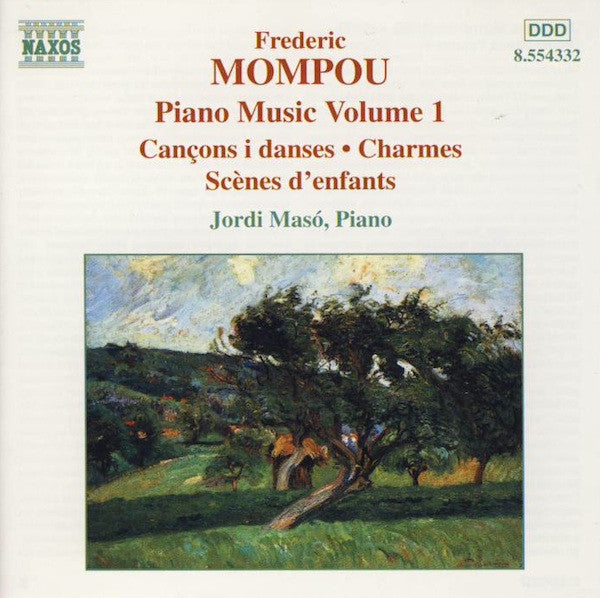 Frederic Mompou, Jordi Maso - Piano Music Volume 1