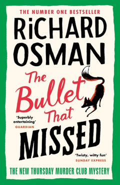 The Bullet That Missed - Richard Osman