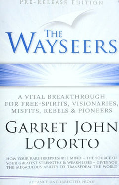 The Wayseers - Garret John Loporta