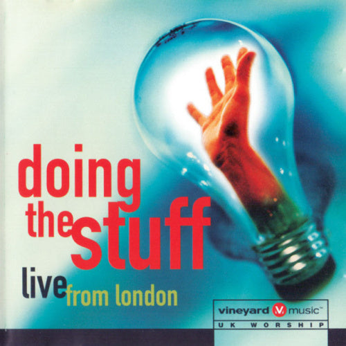 Doing The Stuff - Vineyard Music: I Love Your Presence