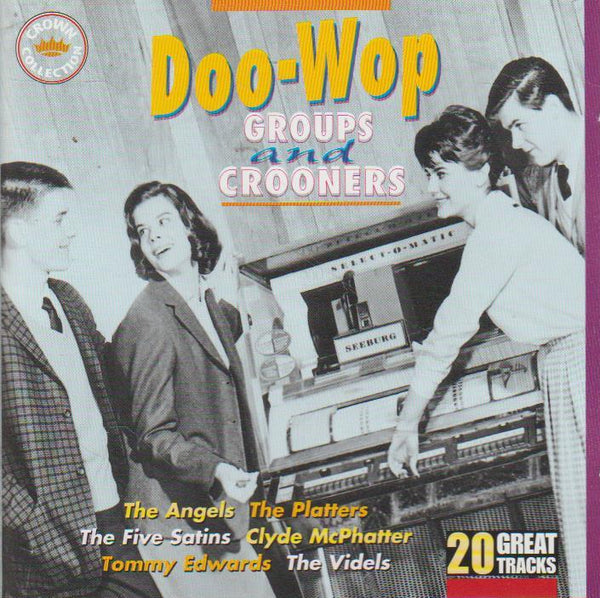 Various - Doo Wop Groups & Crooners