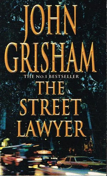 The Street Lawyer - John Grisham