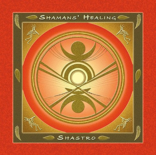 Shastro - Shamans' Healing