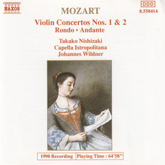 Mozart - Takako Nishizaki, Capella Istropolitana, Johannes Wildner - Violin Concertos Nos. 1 & 2, Rondo, Andante