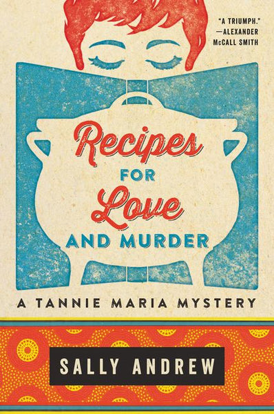 Recipes for Love and Murder - Sally Andrew