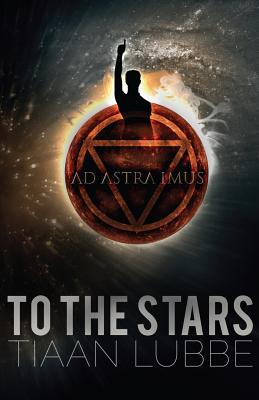To the Stars - Tiaan Lubbe